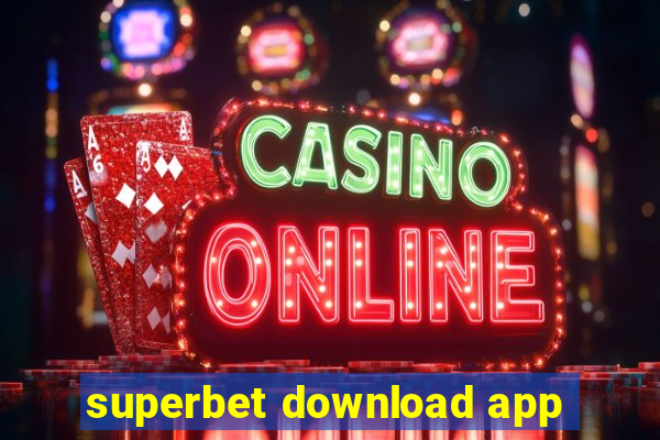 superbet download app